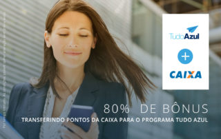 credimilhas-noticia-novidade-transfira-pontos-caixa-economica-federal-cef-para-programa-tudo-azul-ganhe-80-por-cento-bonus
